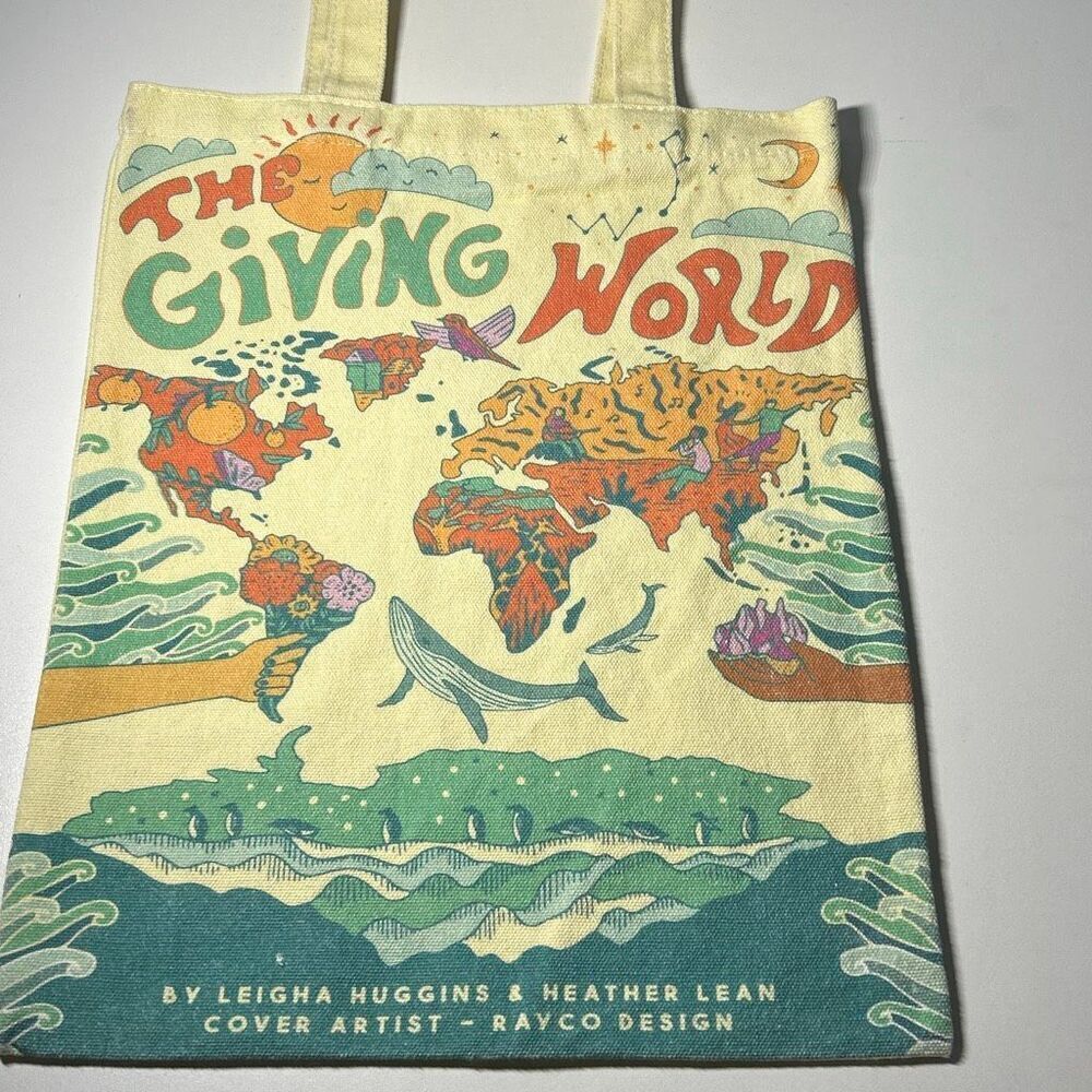 The Giving World Organic Tote Bag by Leigh Huggins & Heather Lean Ravco Design